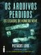 [Lorien Legacies: The Lost Files 02] • Os Arquivos Perdidos · Os Legados Do Número Nove